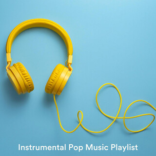 Instrumental Pop Music Playlist