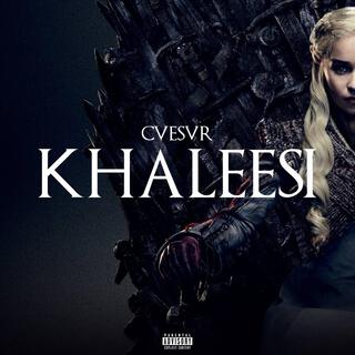 KHALEESI