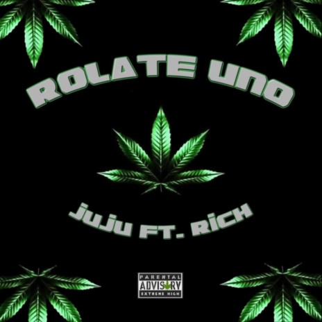 Rolate Uno (feat. Rich) | Boomplay Music