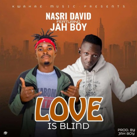 Love Is Blind ft. Jah Boy | Boomplay Music