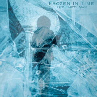 Frozen in Time