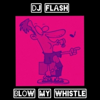 Blow My Whistle