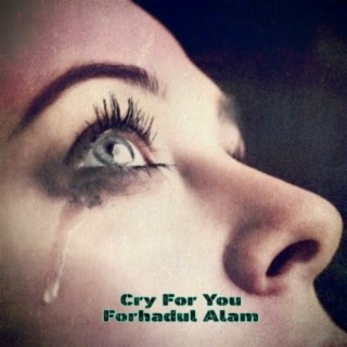 Cry for You