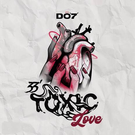 33’ TOXIC LOVE | Boomplay Music