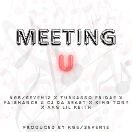 Meeting U ft. Turkasso Fridae, Paishance, CJ Da Beast, King Tony & AAG Lil Keith | Boomplay Music