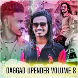 DAGGAD UPENDER VOLUME 8