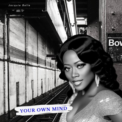 Your Own Mind | Boomplay Music