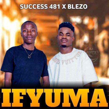 Ifyuma (feat. Blezo) | Boomplay Music