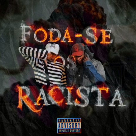 Foda-Se os Racistas ft. Tn Na bala | Boomplay Music