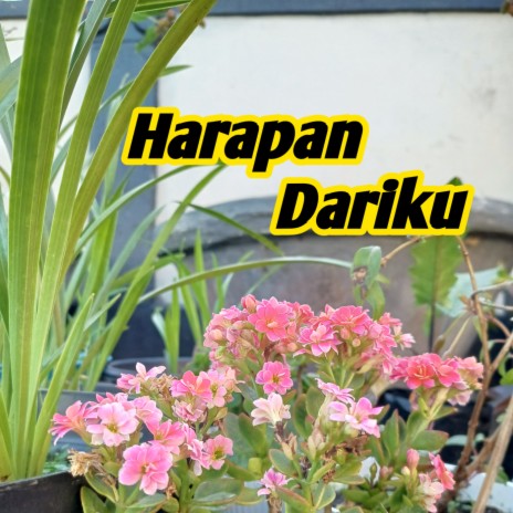 Harapan Dariku | Boomplay Music