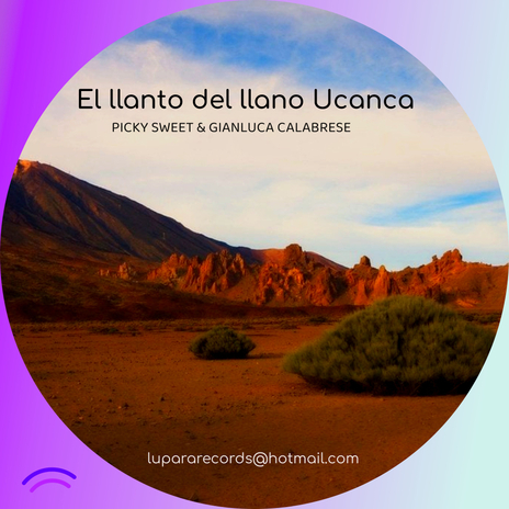 El llanto del llano Ucanca ft. Gianluca Calabrese | Boomplay Music