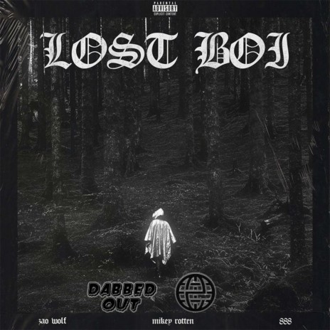 Lost Boi ft. 888 & ZaoWolf | Boomplay Music