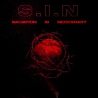 SIN: Salvation is Necessary