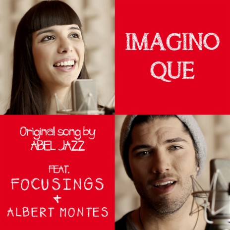 Imagino que ft. Álbert Montes & Abel Jazz