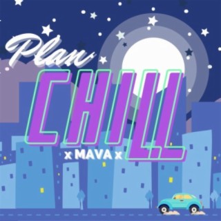 Plan Chill