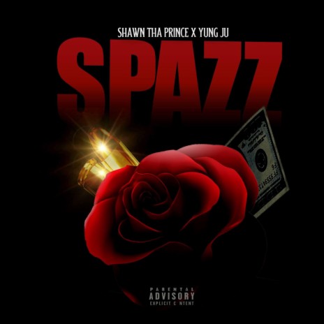 Spazz ft. Yung Ju