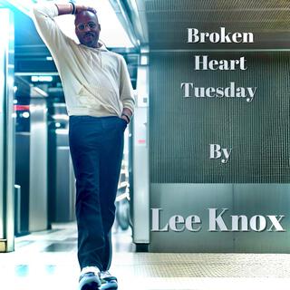 Broken Heart Tuesday