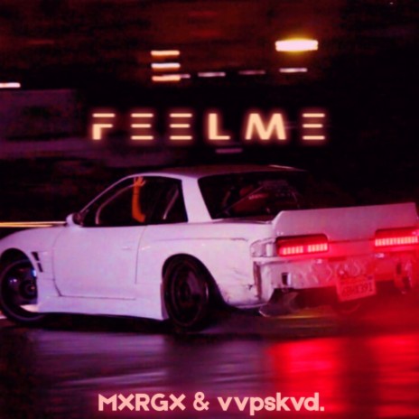 Feelme ft. vvpskvd. | Boomplay Music
