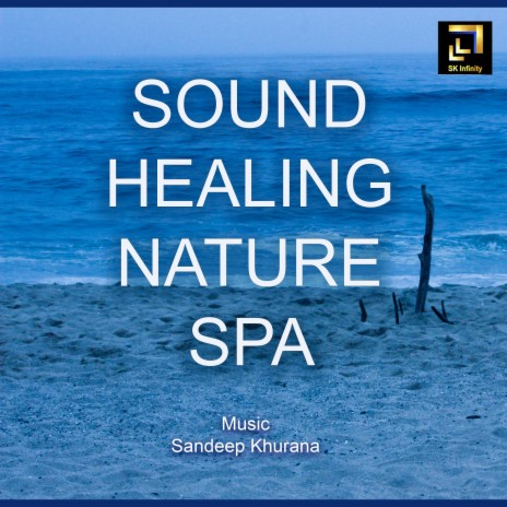 Sound Healing Nature Spa | Boomplay Music