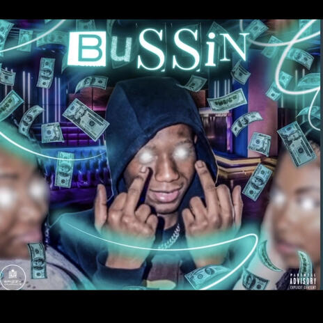 Bussin | Boomplay Music