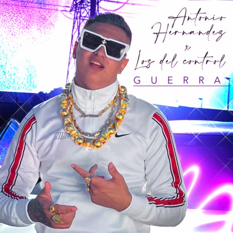 Guerra ft. Los Reyes del Fuego & Los del Control | Boomplay Music