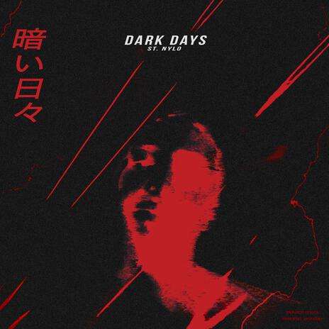 Dark Days | Boomplay Music