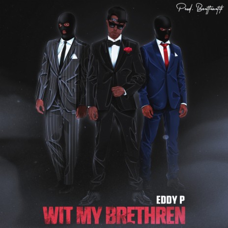 Wit My Brethren | Boomplay Music