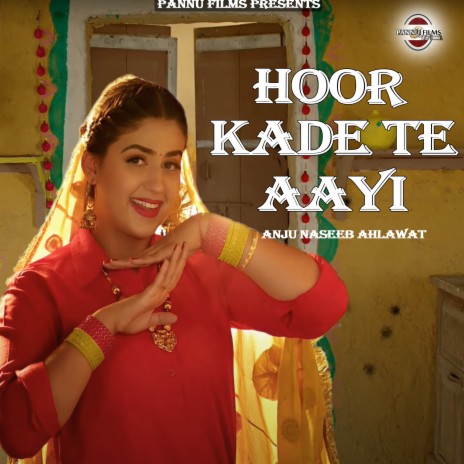 Hoor Kade Te Aayi | Boomplay Music