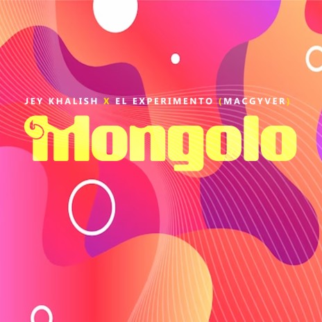 Mongolo ft. El Experimento (Macgyver)