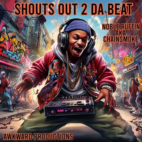 ShoutsOut 2 Da Beat | Boomplay Music