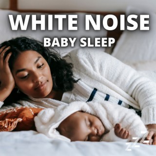 Pick Any Track You Like, Then Repeat All Night (White Noise Baby Sleep)