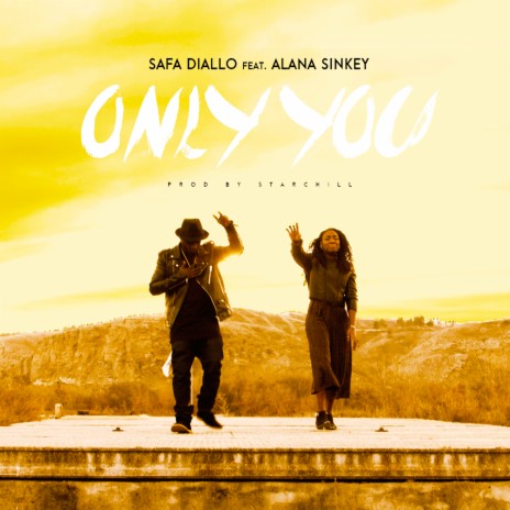 Only You ft. Alana Sinkëy | Boomplay Music