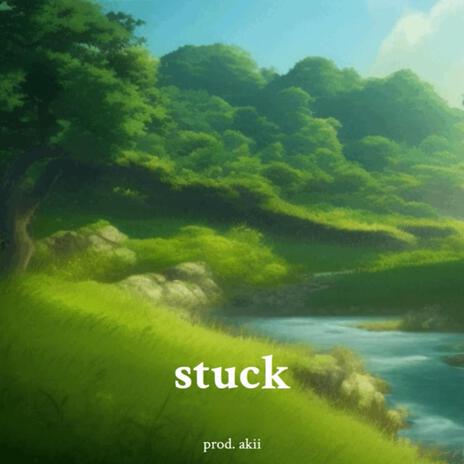 stuck | Boomplay Music