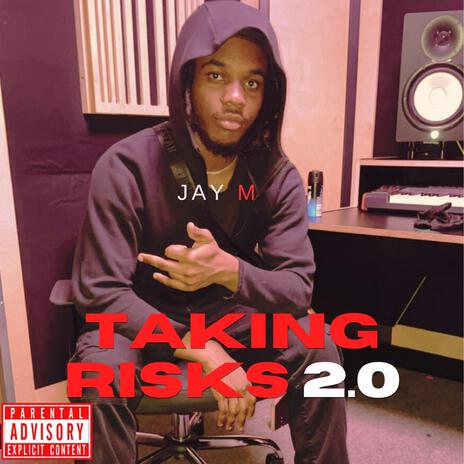 Taking Risks 2.0 | Boomplay Music