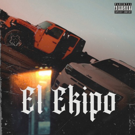 El Ekipo ft. Pelygro & Felon KDC | Boomplay Music