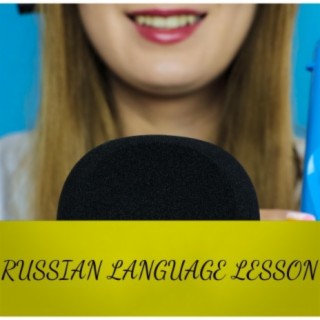 ASMR, Check your level of Russian, Russian Pronunciation