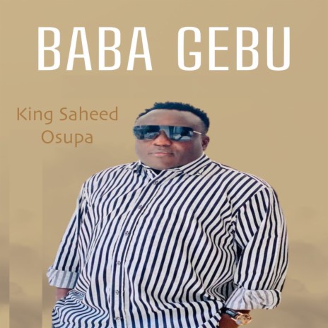 Baba Gebu | Boomplay Music