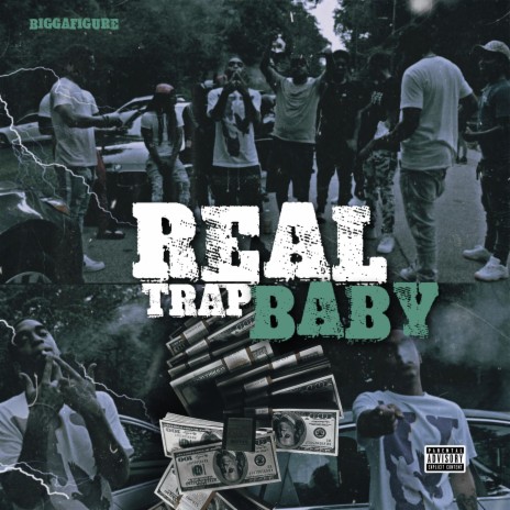 Real Trap Baby