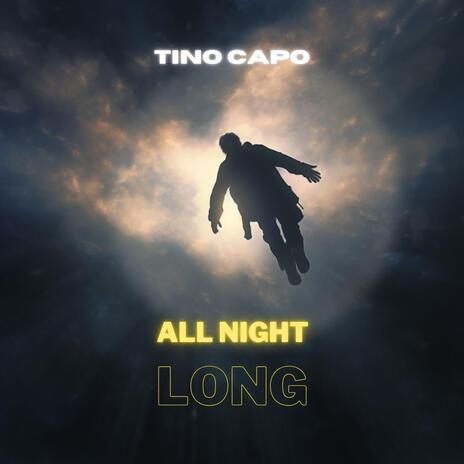 All night long | Boomplay Music