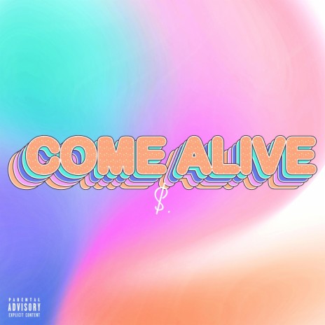 Come Alive