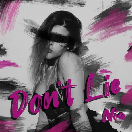 Don't Lie | Boomplay Music