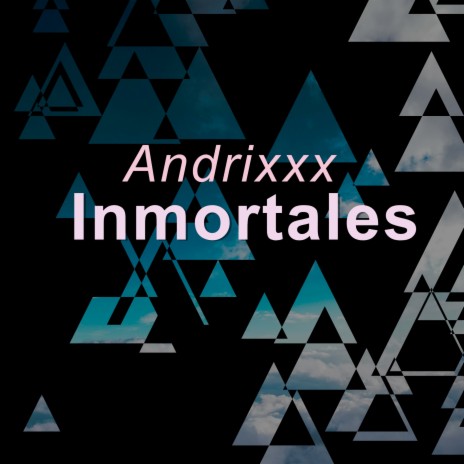 Inmortales | Boomplay Music