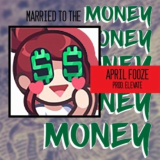 MARRIED TO THE MONEY