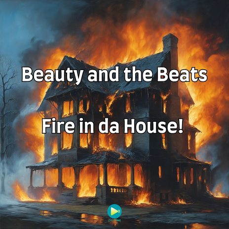 Fire In Da House! | Boomplay Music