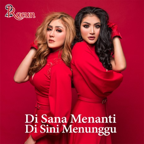 Di Sana Menanti Di Sini Menunggu | Boomplay Music