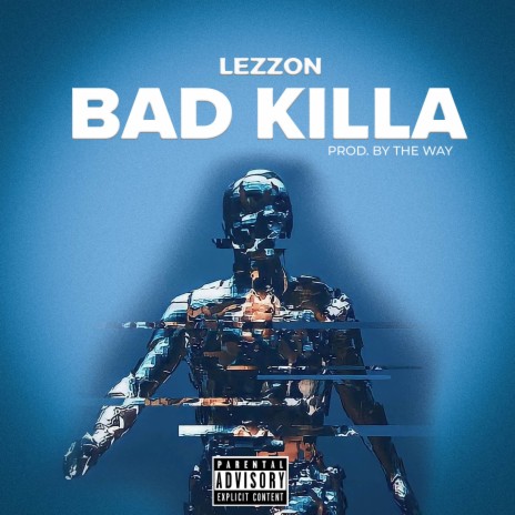 Bad Killa | Boomplay Music