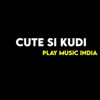 Cute Si Kudi