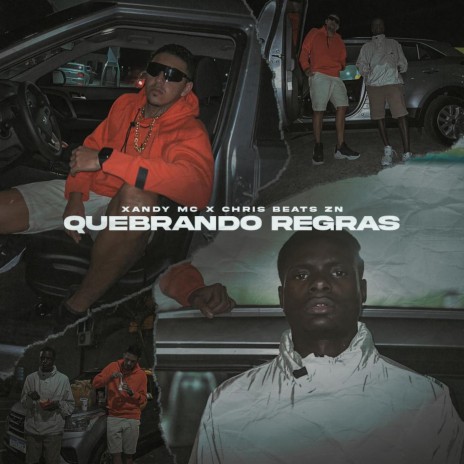 Quebrando Regras ft. Chris Beats ZN | Boomplay Music