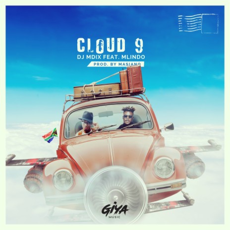 Cloud 9 ft. Mlindo | Boomplay Music