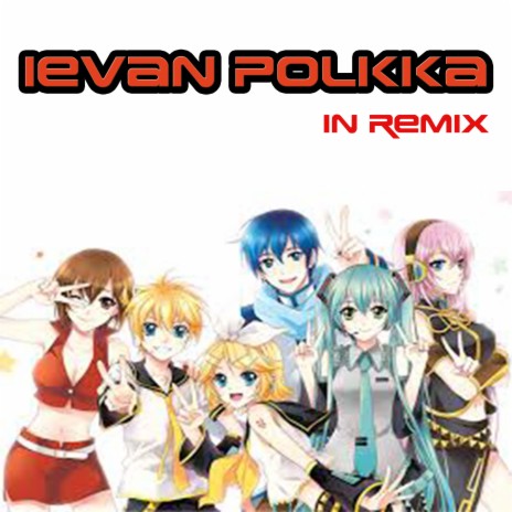 Levan Polkka (Bump Remix 2013)